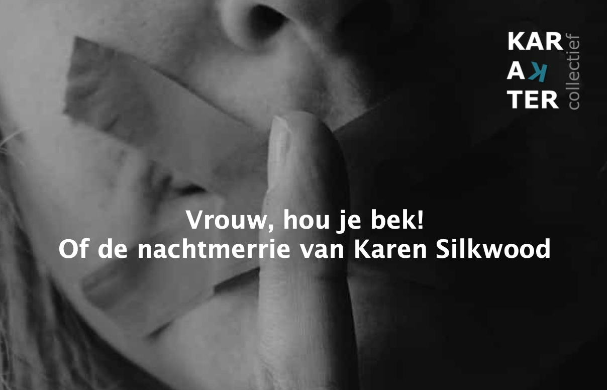 Vrouw hou je bek!